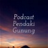 Podcast Pendaki Gunung