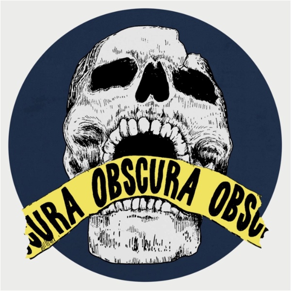Artwork for Obscura: A True Crime Podcast