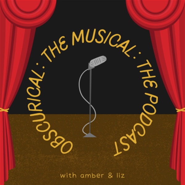 Artwork for Obscurical: the Musical: the Podcast