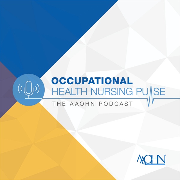 Artwork for Occupational Health Nursing Pulse: AAOHN Podcast
