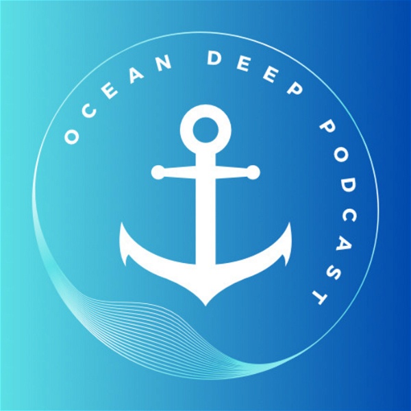 Artwork for Ocean Deep Podcast