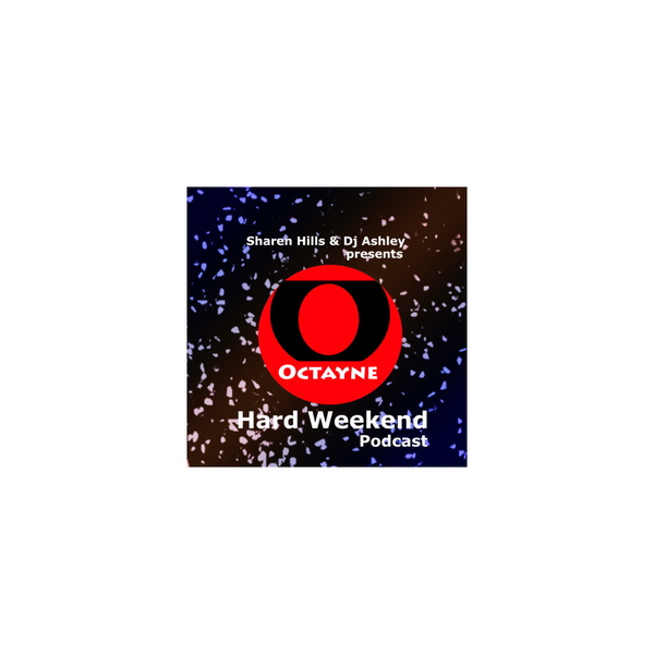 Artwork for Octayne Hard Weekend Episode 1