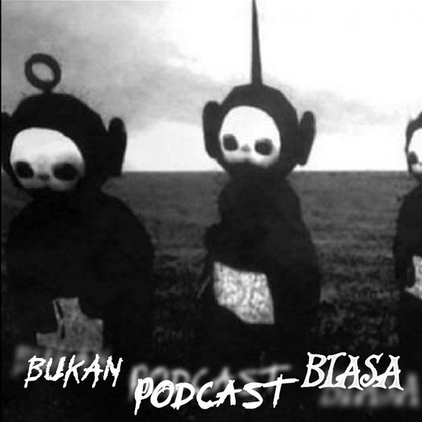 Artwork for Bukan Podcast Biasa