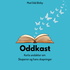 Oddkast