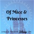 Of Mice & Princesses