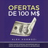 Ofertas de 100 M$ (Alex Hormozi)