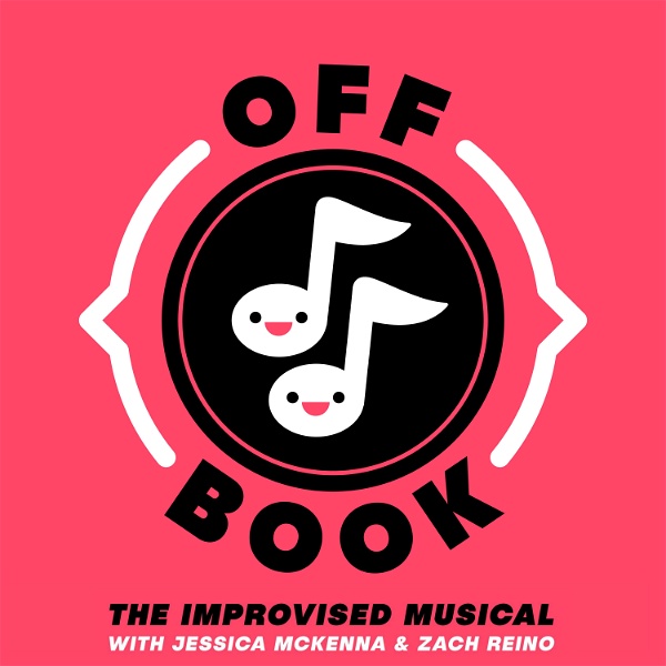Artwork for Off Book: The Improvised Musical
