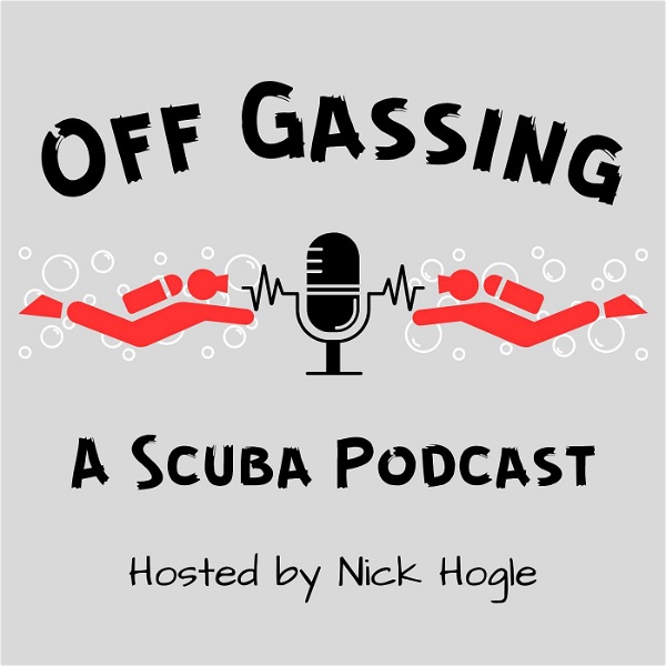 Artwork for Off Gassing: A Scuba Podcast