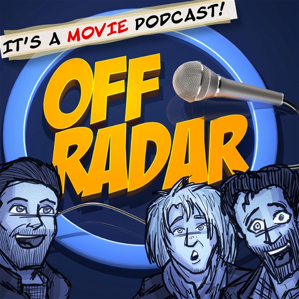 Artwork for Off Radar : It's a movie podcast