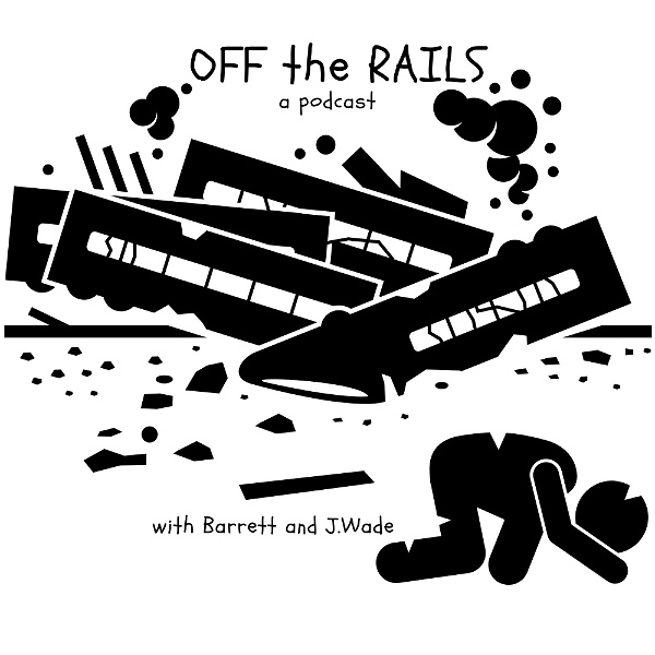 Artwork for Off the Rails: A Podcast