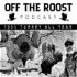 Off The Roost Podcast (Wild turkey hunting)