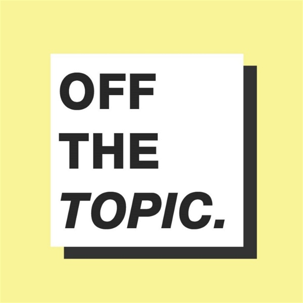 Artwork for OFF THE TOPIC