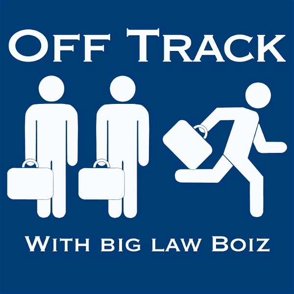Artwork for Off Track with Big Law Boiz