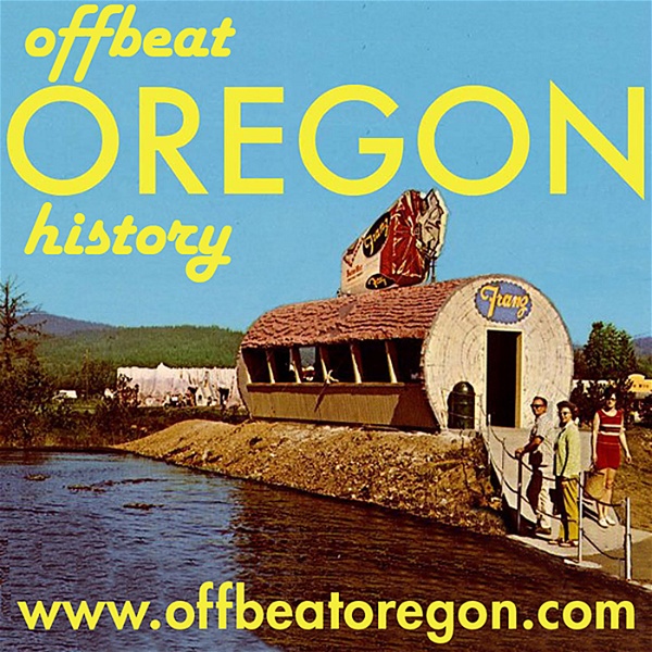 Artwork for Offbeat Oregon History podcast