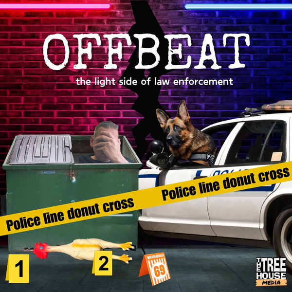 Artwork for Offbeat! The Light Side of Law Enforcement