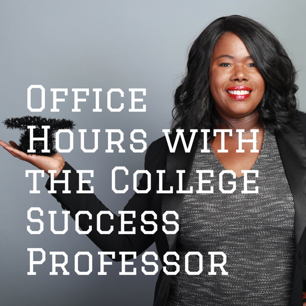 Artwork for Office Hours with the College Success Professor