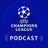 Official UEFA Champions League Podcast