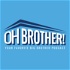 Oh Brother! Your Favorite Big Brother Podcast