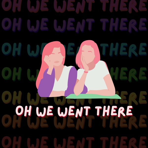 Artwork for Oh We Went There