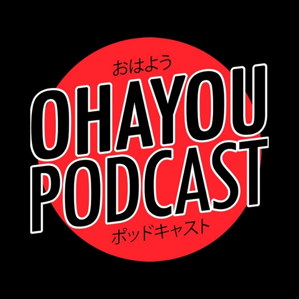 Artwork for Ohayou Podcast