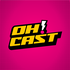 OH!CAST | Exploring Geek Culture, Pop Culture & Sci‑Fi Interviews