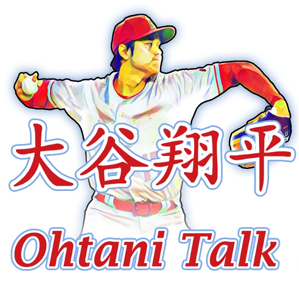 Artwork for Ohtani Talk