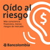 Oído al riesgo