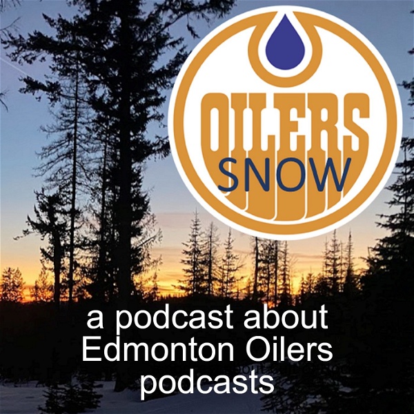 Artwork for Oilers Snow: a podcast about Edmonton Oilers podcasts