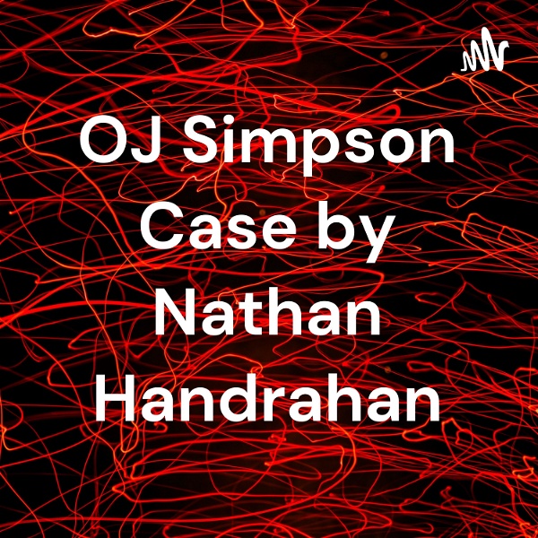 Artwork for OJ Simpson Case by Nathan Handrahan