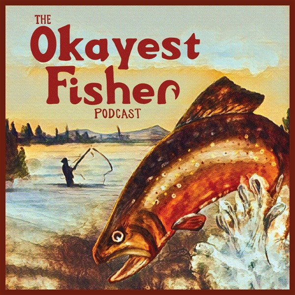 Artwork for Okayest Fisher