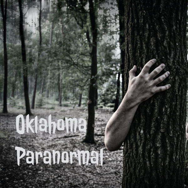 Artwork for Oklahoma Paranormal Podcast
