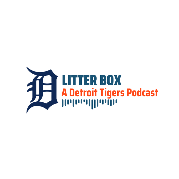 Artwork for Litter Box: A Detroit Tigers Podcast