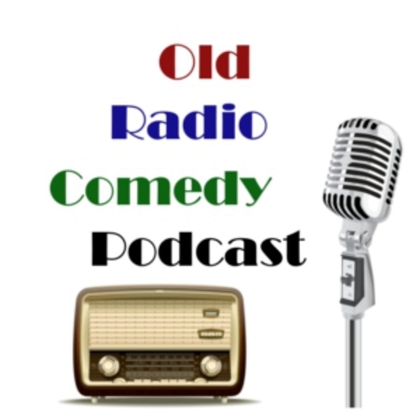 Artwork for Old Radio Comedy Podcast