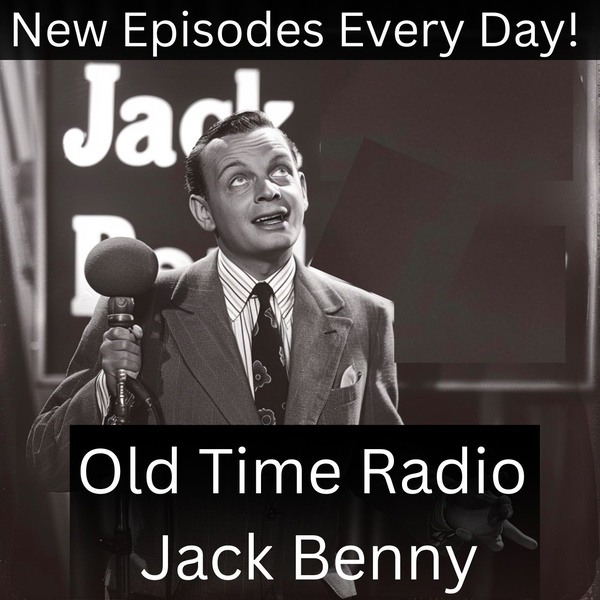 Artwork for Old Time Radio Jack Benny
