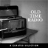 Old Time Radio - OTR Today