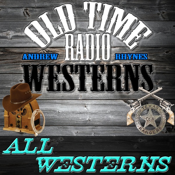 Artwork for Old Time Radio Westerns