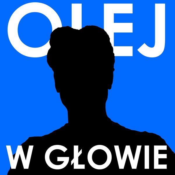 Artwork for OLEJ W GŁOWIE