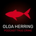 Olga Herring Polskie True Crime & Mystery