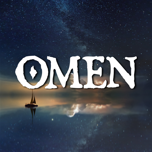 Artwork for Omen | A Fantasy Audio Drama