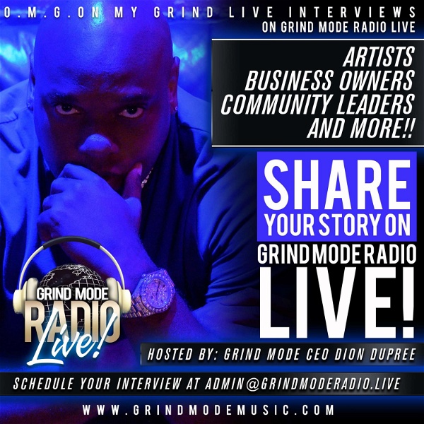 Artwork for O.M.G. ON MY GRIND LIVE INTERVIEW PODCAST