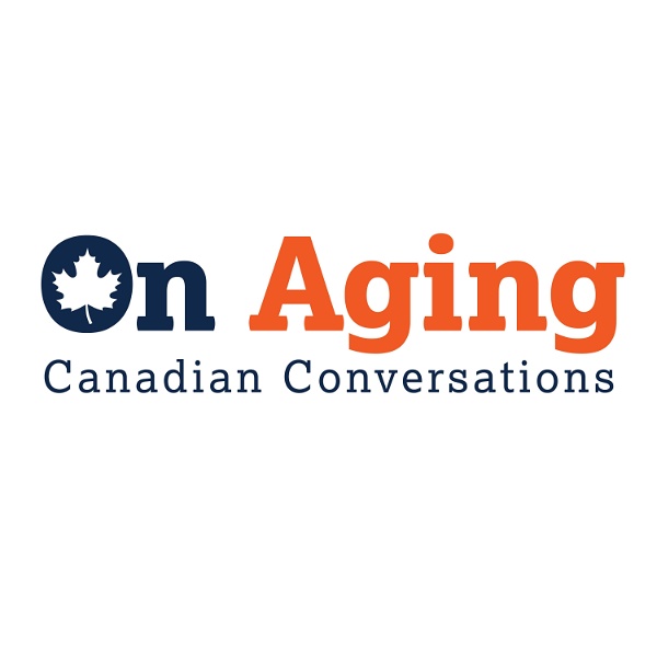 Artwork for On Aging Canadian Conversations