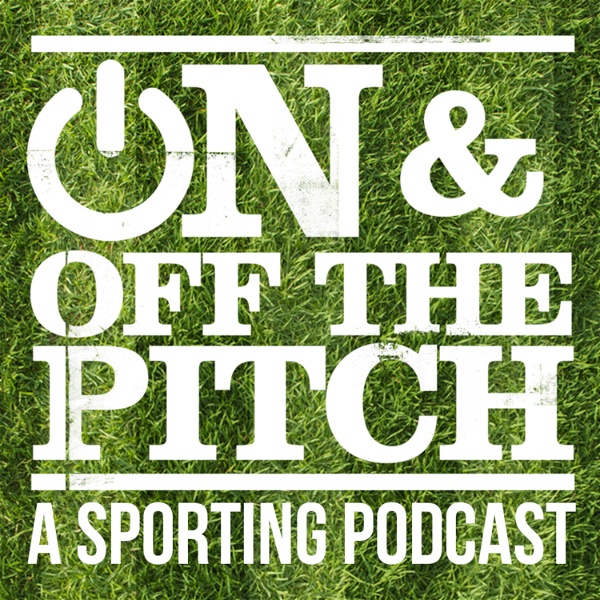 Artwork for On And Off The Pitch Podcast