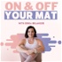 On and Off Your Mat Yoga Podcast