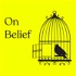 On Belief: A Podcast About Cults
