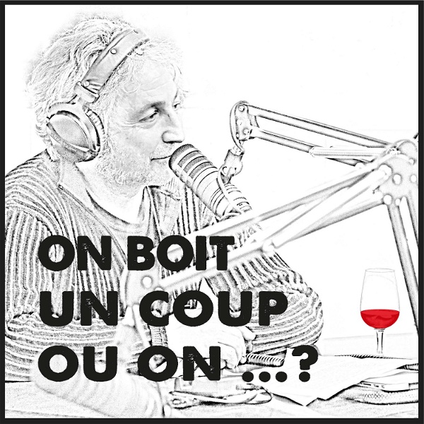 Artwork for On boit un coup ou on...?