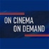 On Cinema On Demand