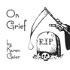 On Grief: A Podcast about Death