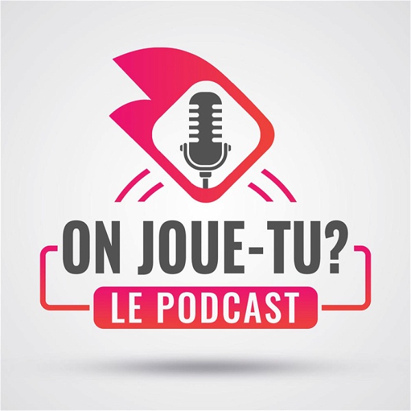 Artwork for On Joue-Tu? Le Podcast des Jeux de Société