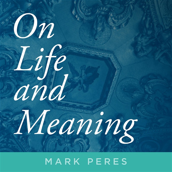 Artwork for On Life and Meaning