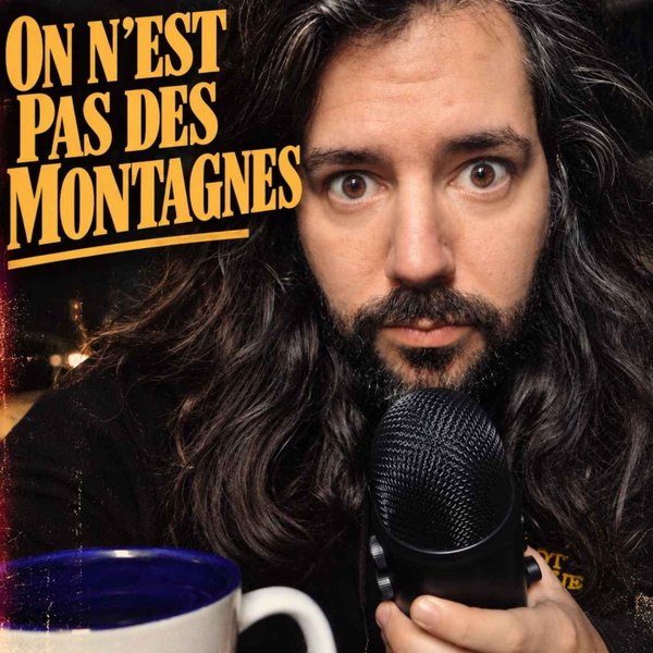 Artwork for ON N'EST PAS DES MONTAGNES